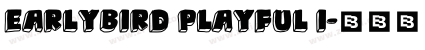Earlybird Playful I字体转换